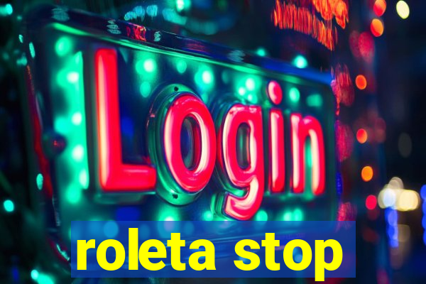 roleta stop